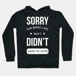 Sarcastic quote Hoodie